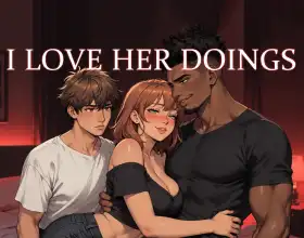 I Love Her Doings