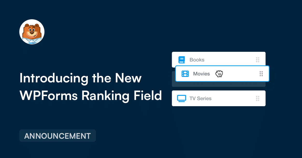 Announcement hero: dark blue background, bear avatar left, large'Introducing the New WPForms Ranking Field' text, and three stacked white option cards with 'Movies' highlighted.
