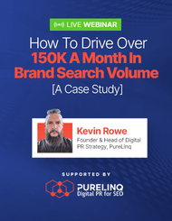 How To Drive Over 150K A Month In Brand Search Volume: A Case Study