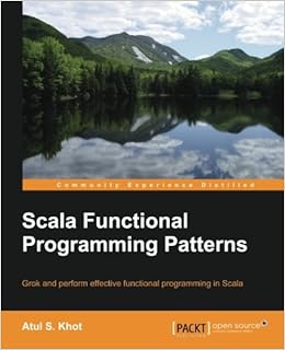 Scala Functional Programming Patterns