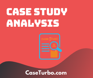 Case Study Analysis