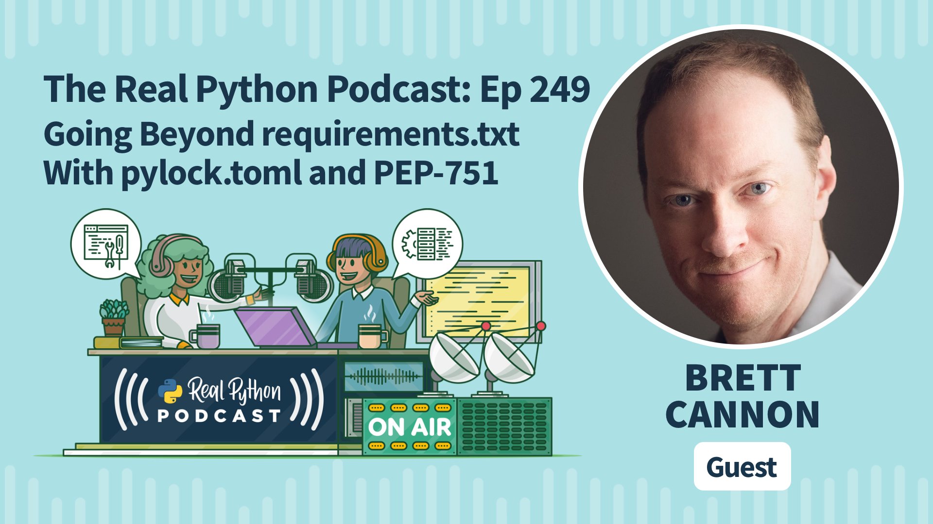 Real Python Podcast E249 Title Image
