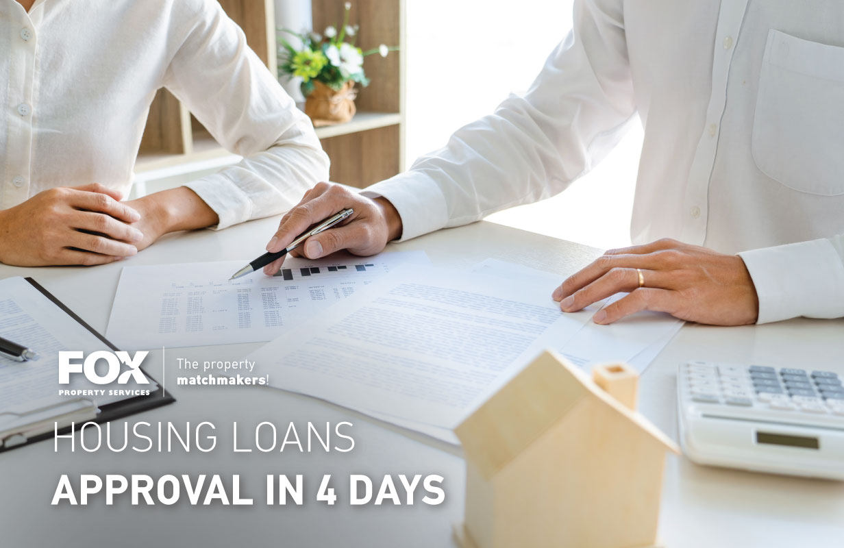 FOX – HOUSING LOAN APPROVAL IN 4 DAYS