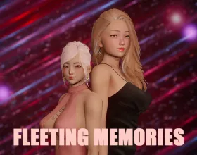 Fleeting Memories