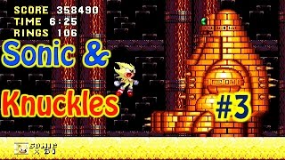 Sonic & Knuckles / Llegamos al Desierto / Nivel 3 / Sega Genesis