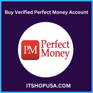 Buy Verified Perfect Money Account