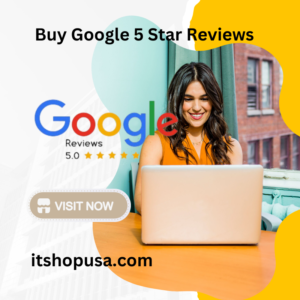 Buy Google 5 Star Reviews