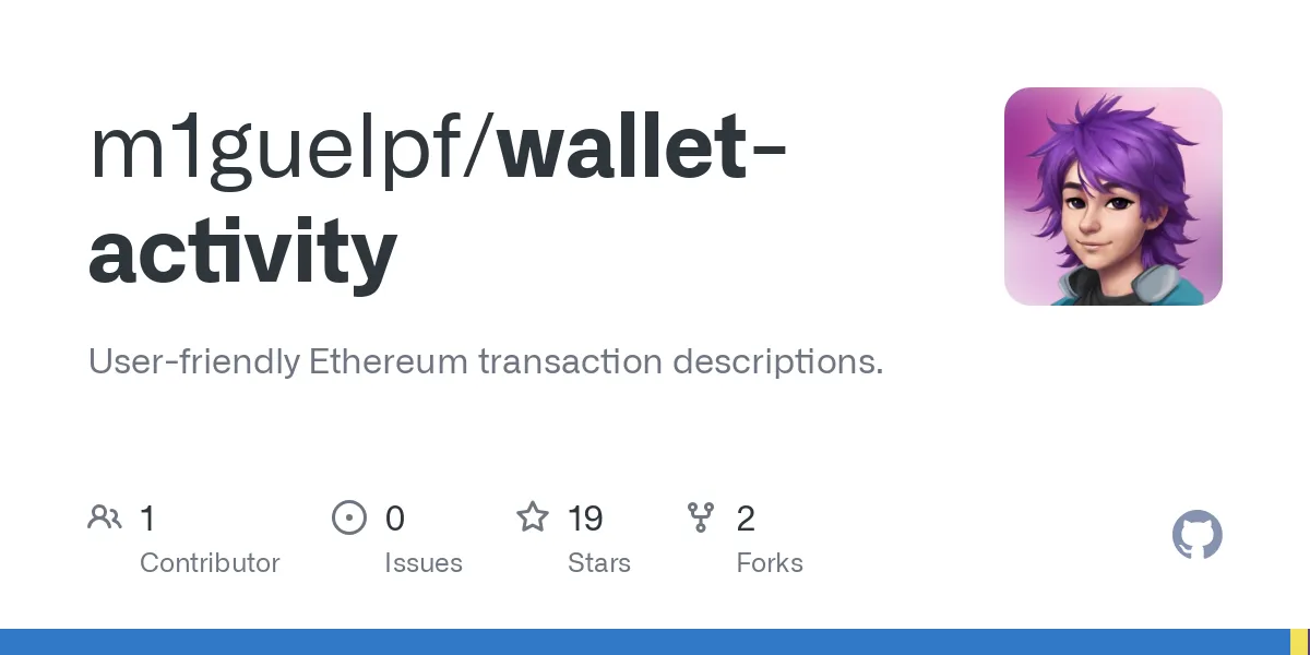 GitHub - m1guelpf/wallet-activity: User-friendly Ethereum transaction descriptions.