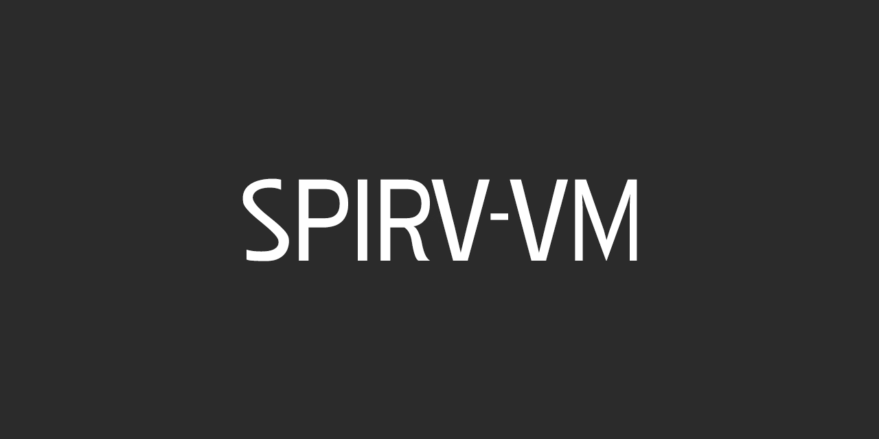 SPIRV-VM