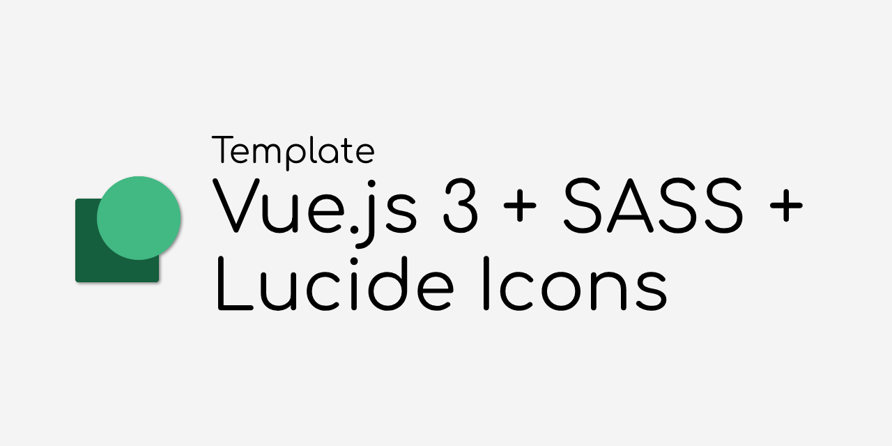 vuejs3-sass-lucide-starter-kit