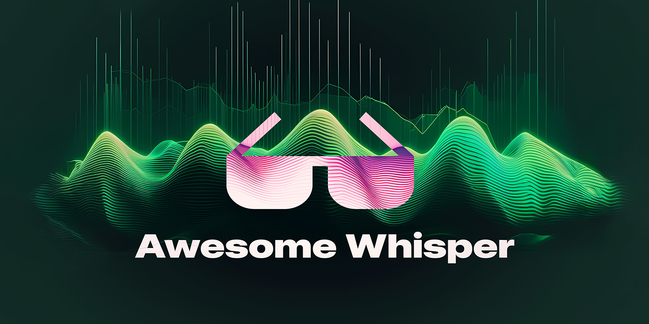 awesome-whisper