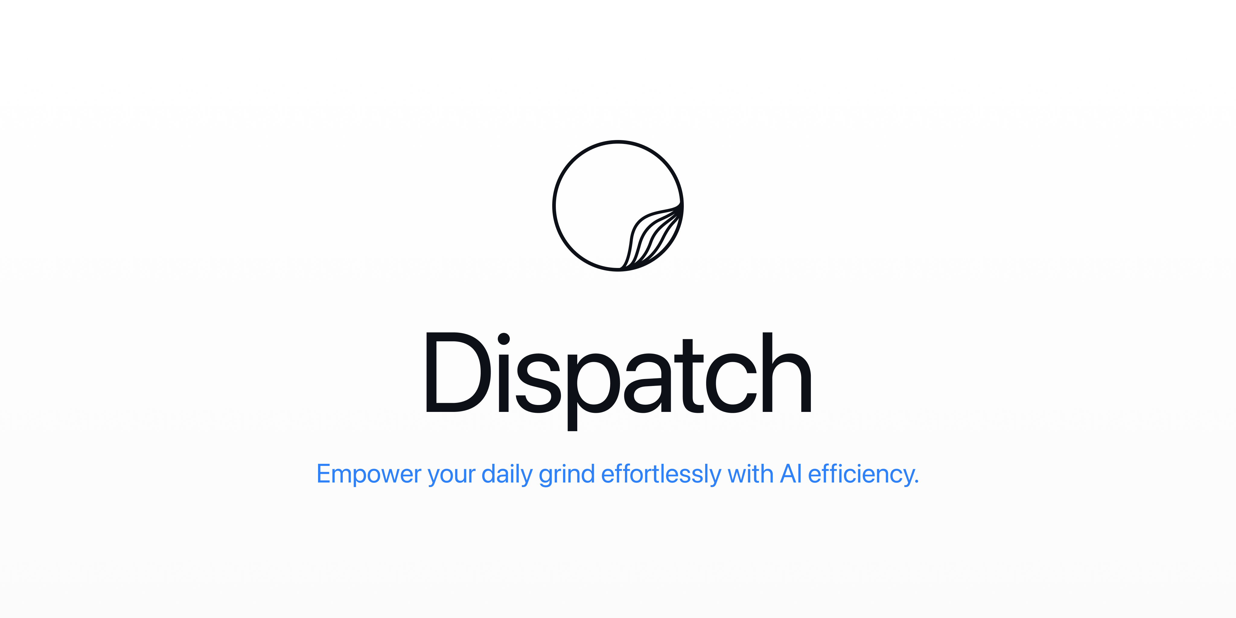 dispatch