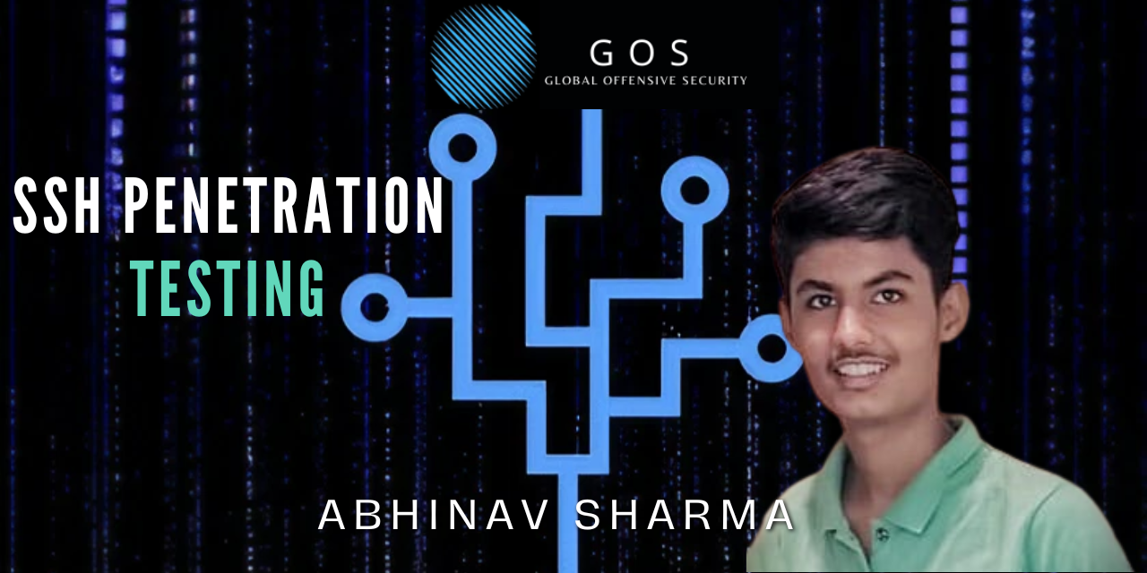 SSH-Pentetration-Testing-by-Abhinav-Sharma-GOS-