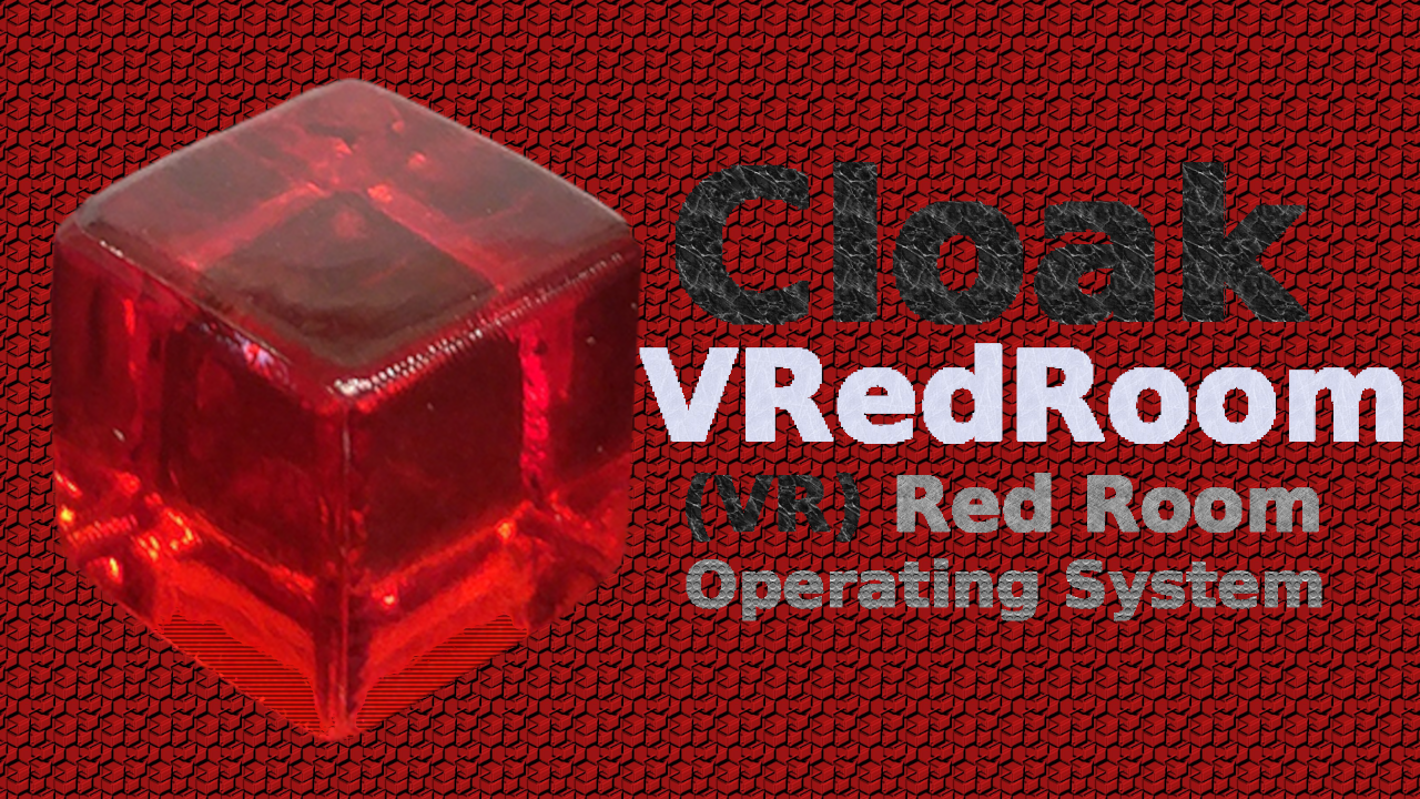 VRedroomOS_Cloak